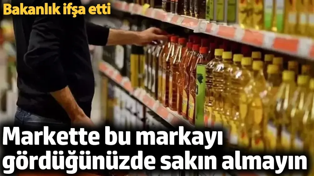 Markette bu markayı gördüğünüzde sakın almayın. 