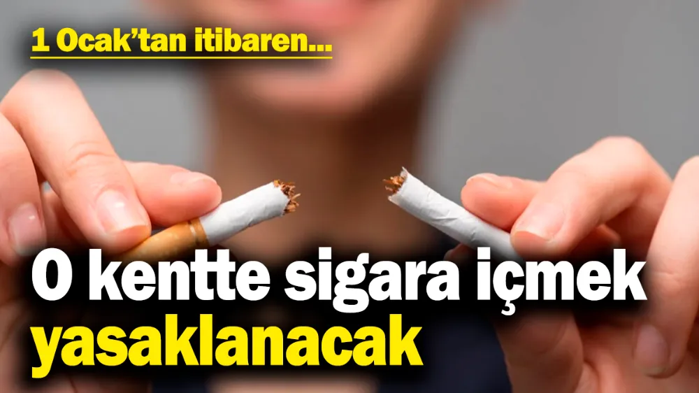 O kentte sigara içmek yasaklanıyor