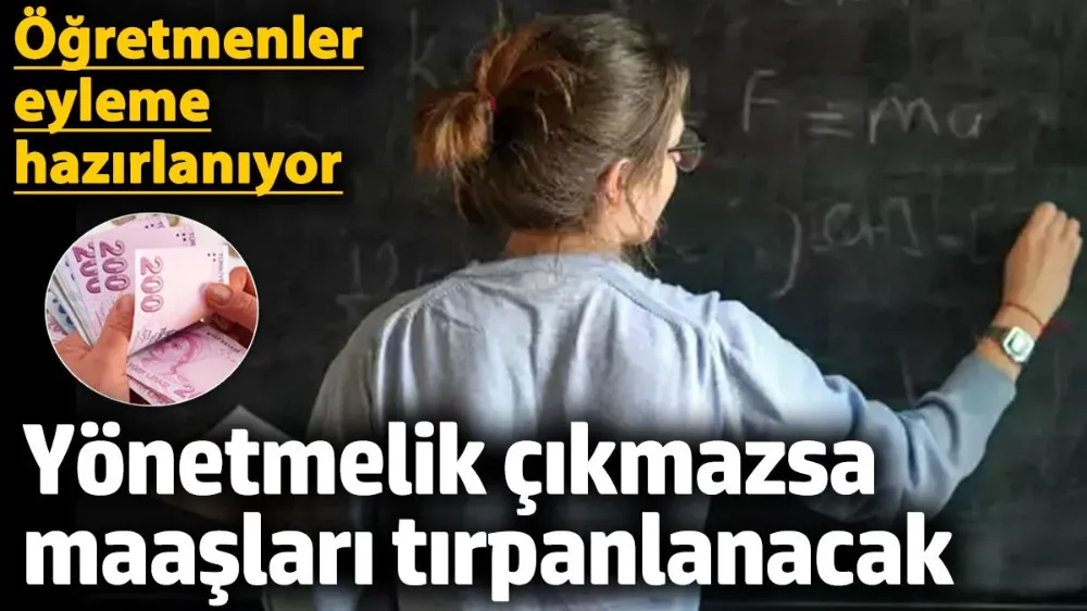 Öğretmenler eyleme hazırlanıyor...