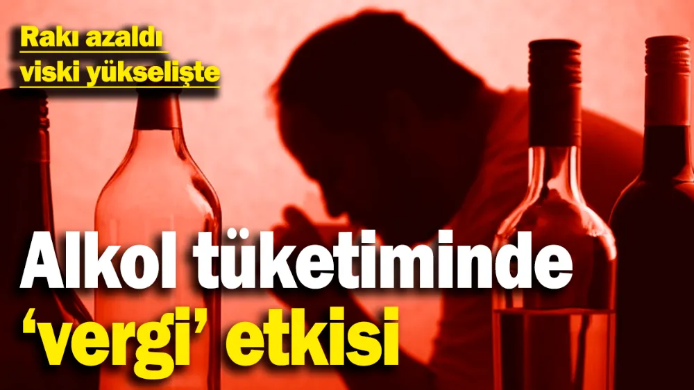 Rakı yarışı kaybediyor, viski yükselişte
