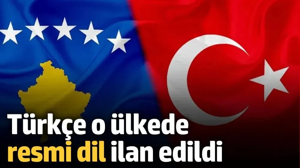 Türkçe o ülkede resmi dil ilan edildi