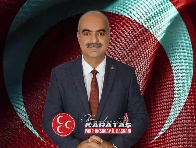 MHP Aksaray İl Başkanı Burhanettin KARATAŞ’ın Yeni Yıl Mesajı