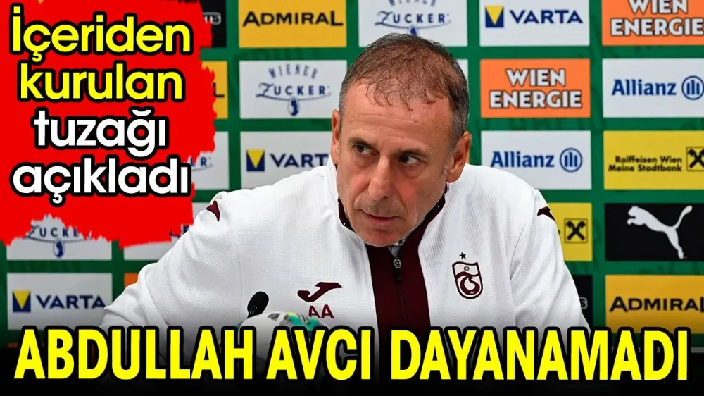 Avcı dayanamadı, İçeriden kurulan tuzağı açıkladı !