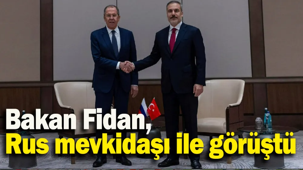 Bakan Fidan, Rus mevkidaşı ile görüştü