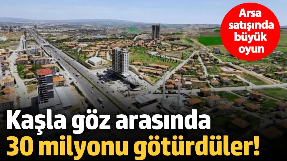 Kaşla göz arasında 30 milyonu götürdüler
