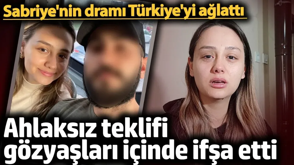 Ahlaksız teklifi gözyaşları içinde ifşa etti.