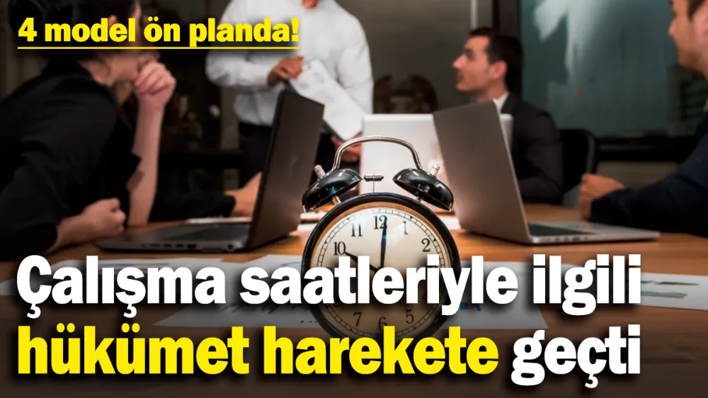 Çalışma saatleri kısalıyor! 