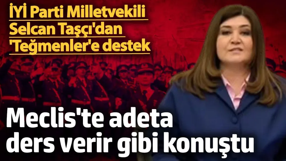 İYİ Parti Milletvekili Selcan Taşçı