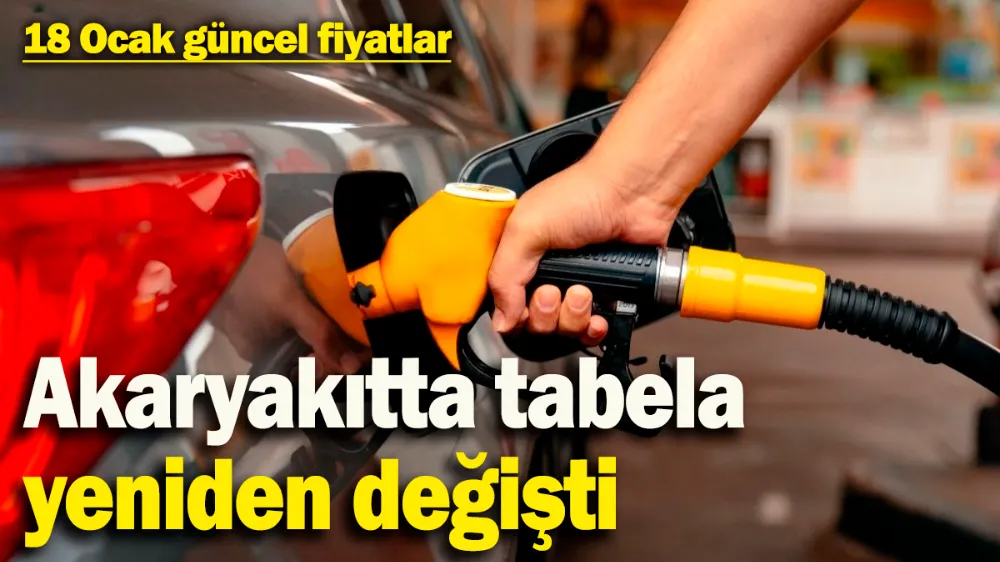 Akaryakıtta tabela yeniden değişti! 