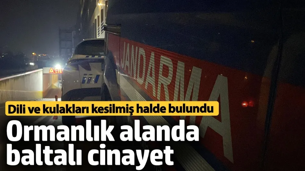 Dili ve kulakları kesilmiş halde bulundu! 