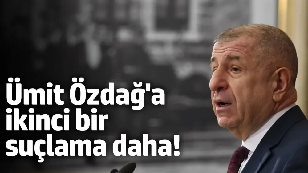 Ümit Özdağ hakkında Erdoğan’a hakaretten sonra ikinci bir suçlama daha!