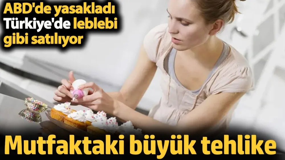 Mutfaktaki büyük tehlike. 