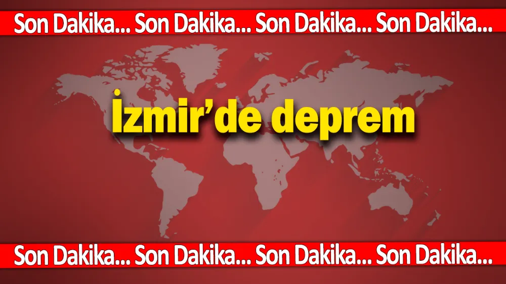Son dakika... İzmir’de deprem