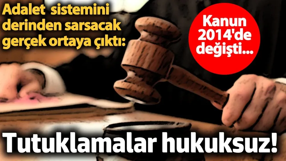 Tutuklamalar hukuksuz