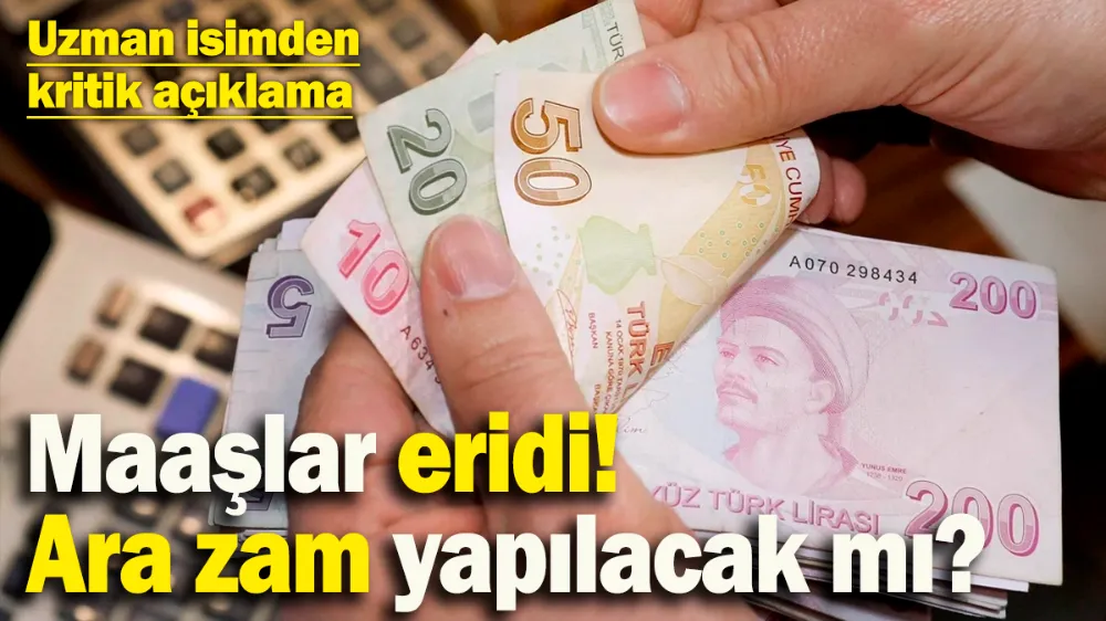 Maaşlar cebe girmeden eridi! Ara zam yapılacak mı? 