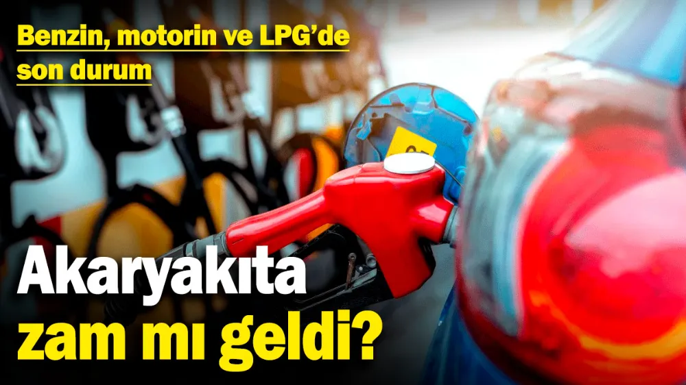 Benzin, motorin ve LPG