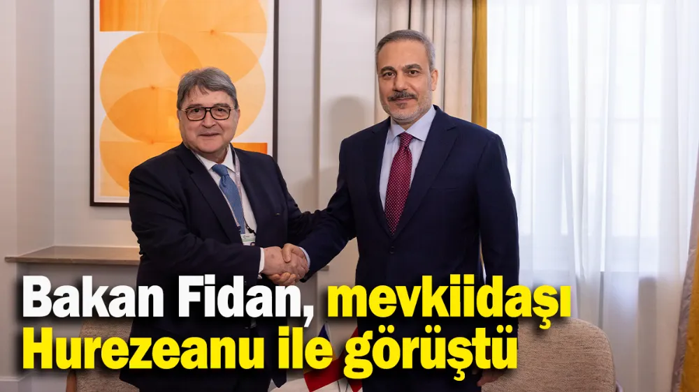 Bakan Fidan, mevkiidaşı Hurezeanu ile görüştü