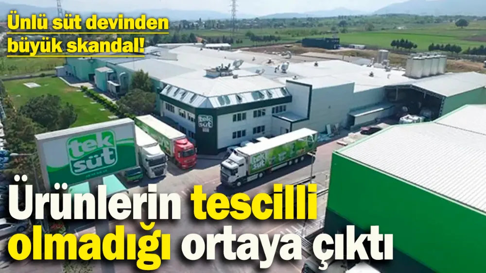 Ünlü süt devinden büyük skandal! 