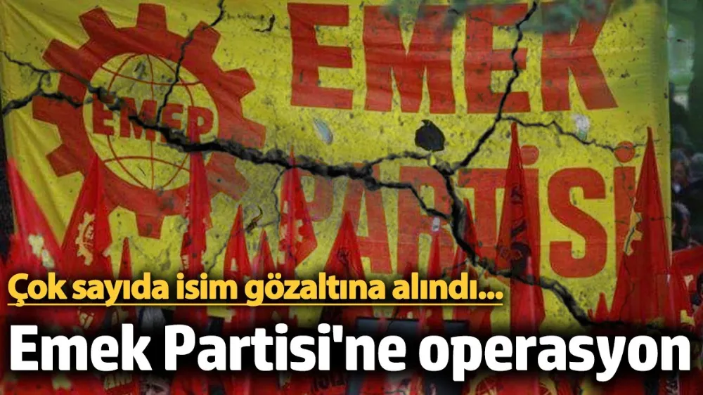 EMEP İstanbul İl Başkanı gözaltına alındı! 