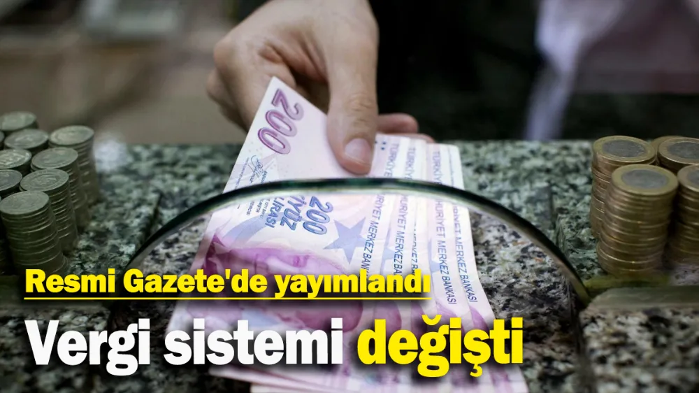 Vergi sistemi değişti !