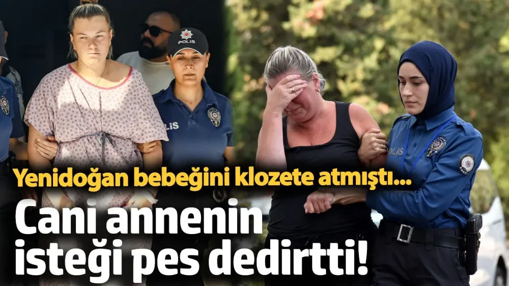Yenidoğan bebeğini klozete atmıştı... 