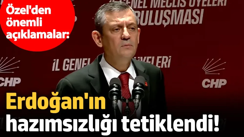 Özgür Özel: Erdoğan
