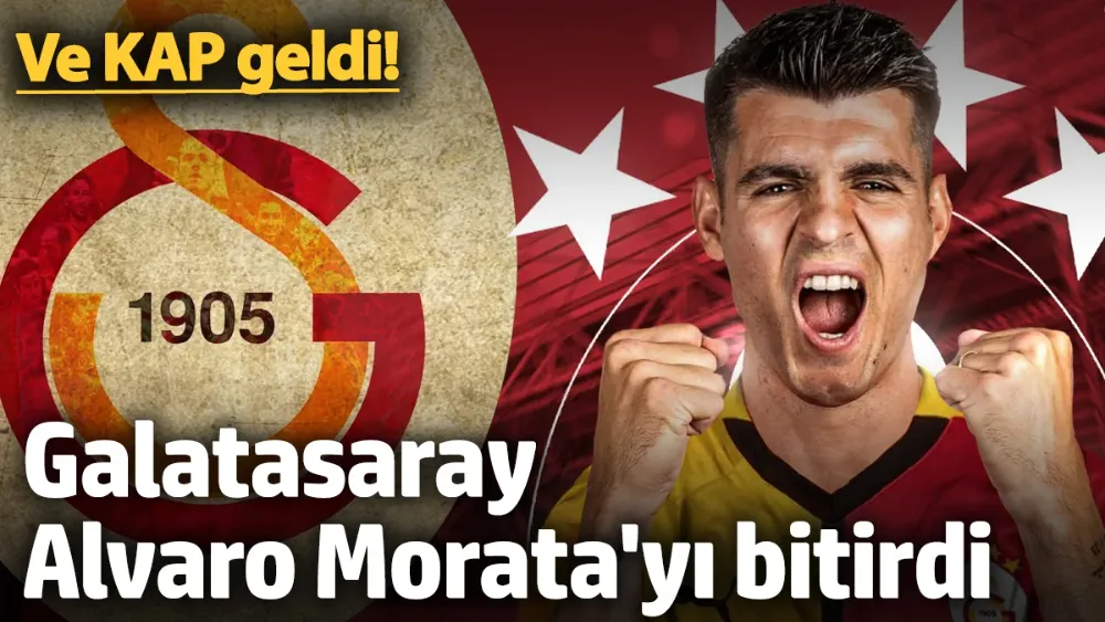 Ve KAP geldi! Galatasaray Alvaro Morata