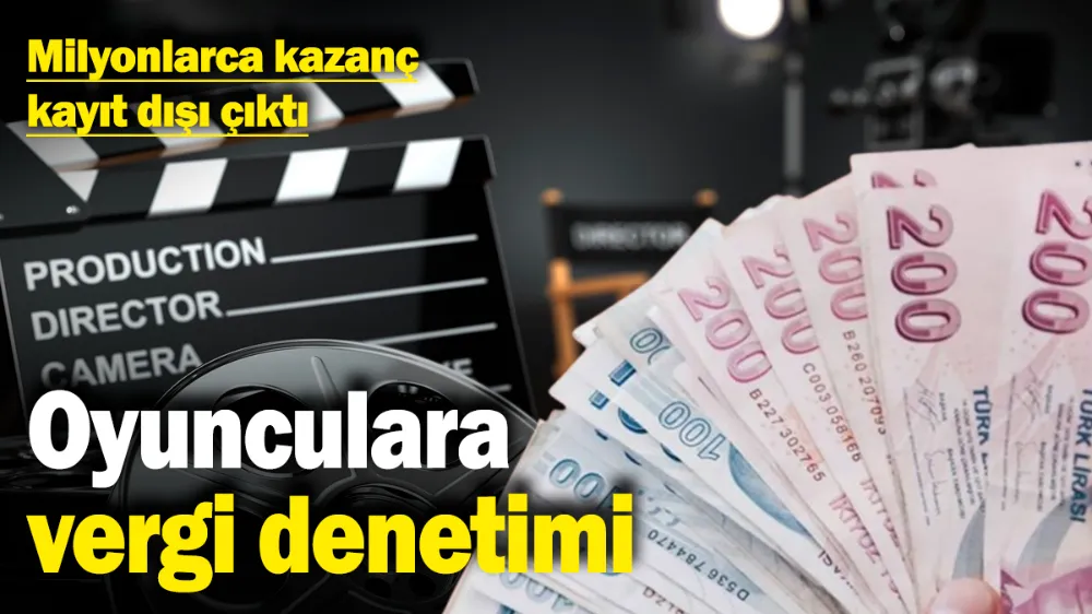 Oyunculara vergi denetimi! 