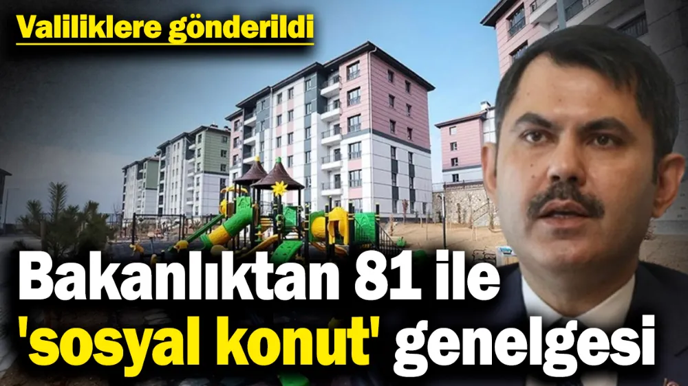 Bakanlıktan 81 ile 