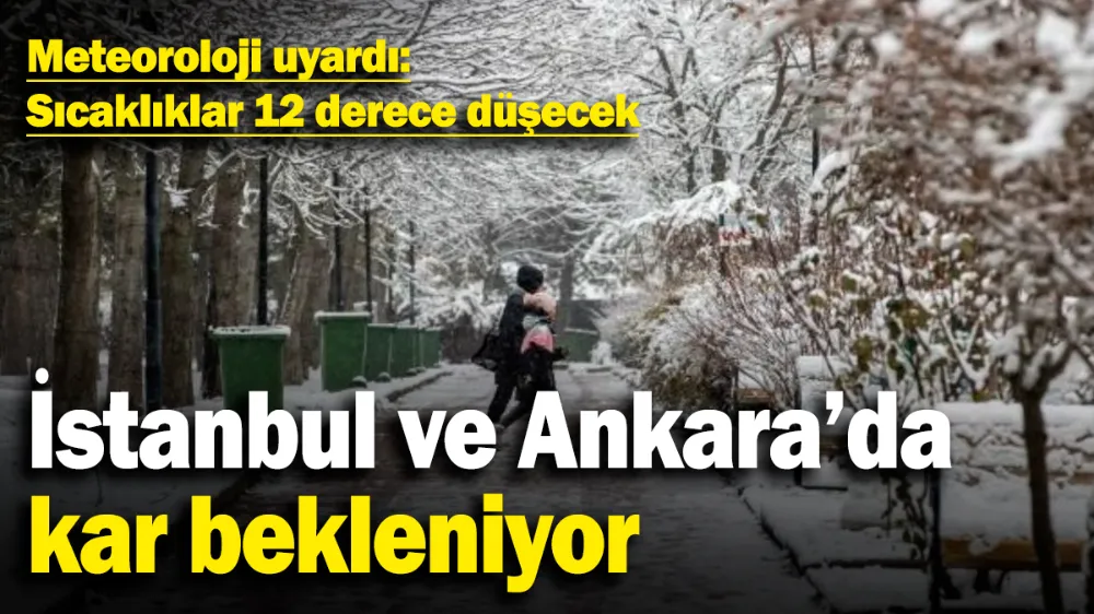 Meteoroloji uyardı, sıcaklıklar 12 derece düşecek! 