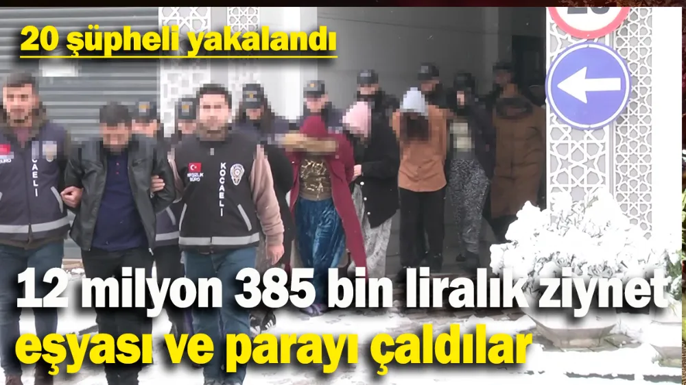 12 milyon 385 bin liralık ziynet eşyası ve parayı çaldılar