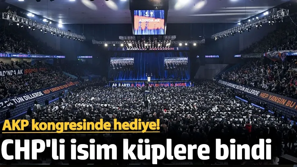 AKP kongresinde hediye! 