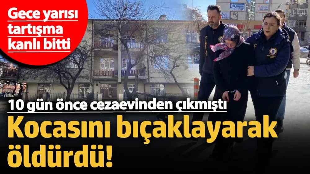 Eve alkollü gelen kocasını öldürdü! 