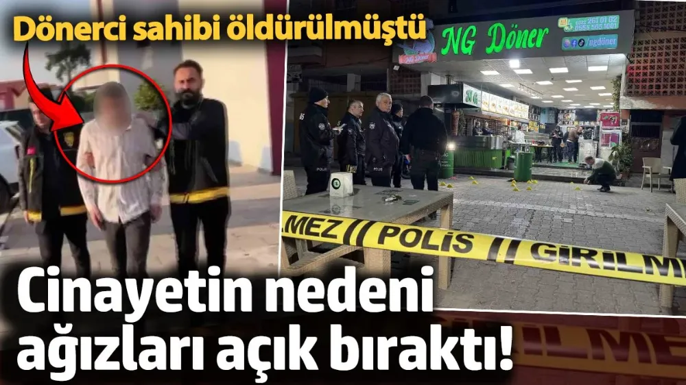 Cinayetin nedeni ağızları açık bıraktı!