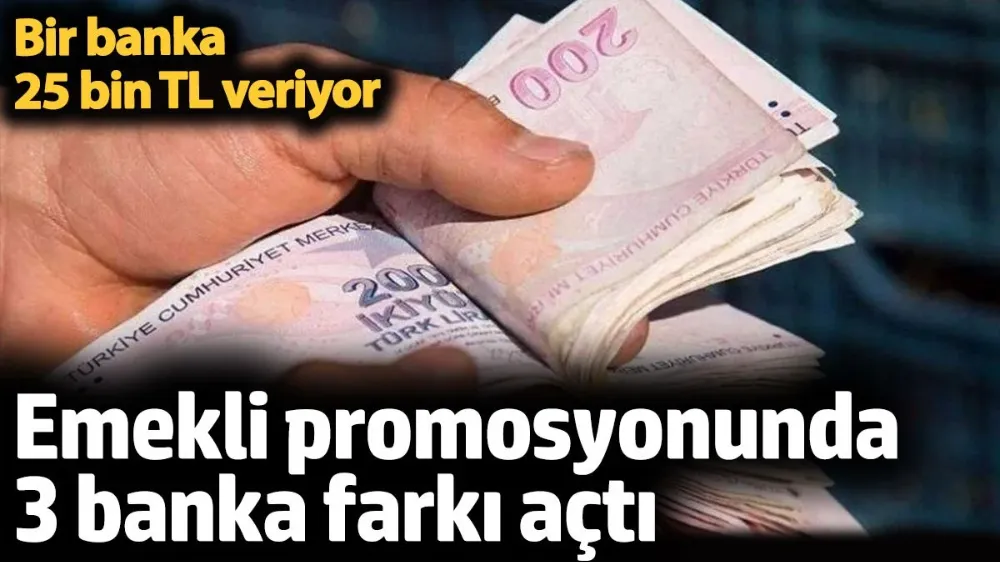 Bir banka 25 bin TL veriyor