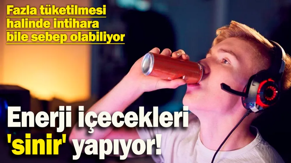Gençler tarafından sıkça tüketiliyor: Enerji içecekleri 