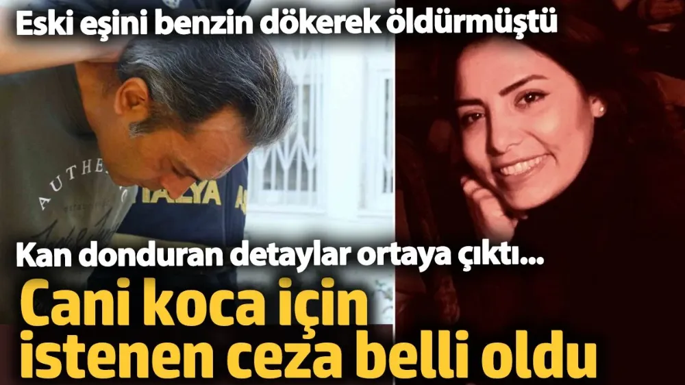 Cani koca için istenen ceza belli oldu