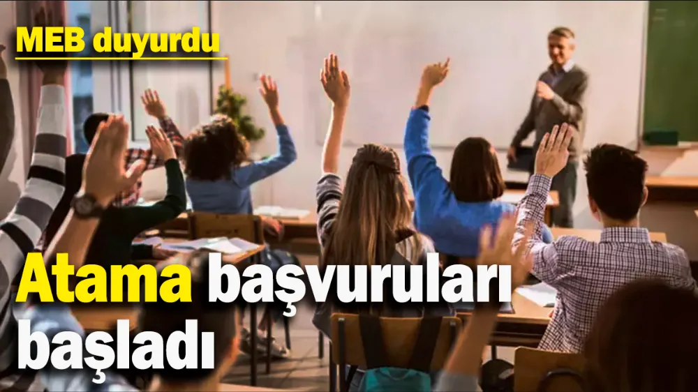 Atama başvuruları başladı