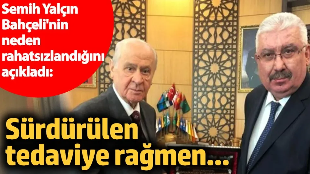 Semih Yalçın, Bahçeli