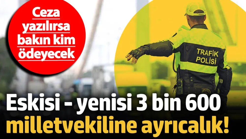 Ceza yazılırsa bakın kim ödeyecek