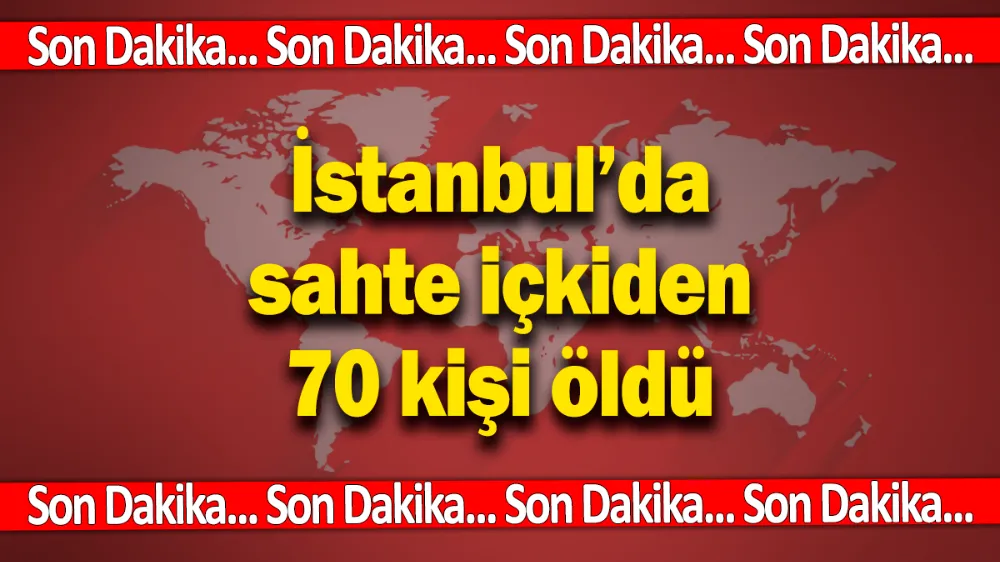 SON DAKİKA...İstanbul