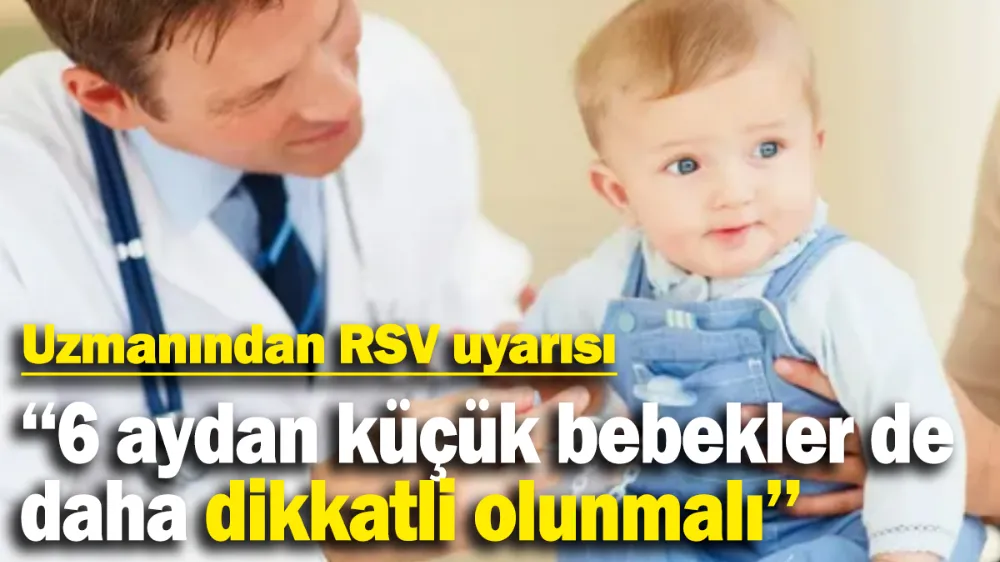 Uzmanından RSV uyarısı