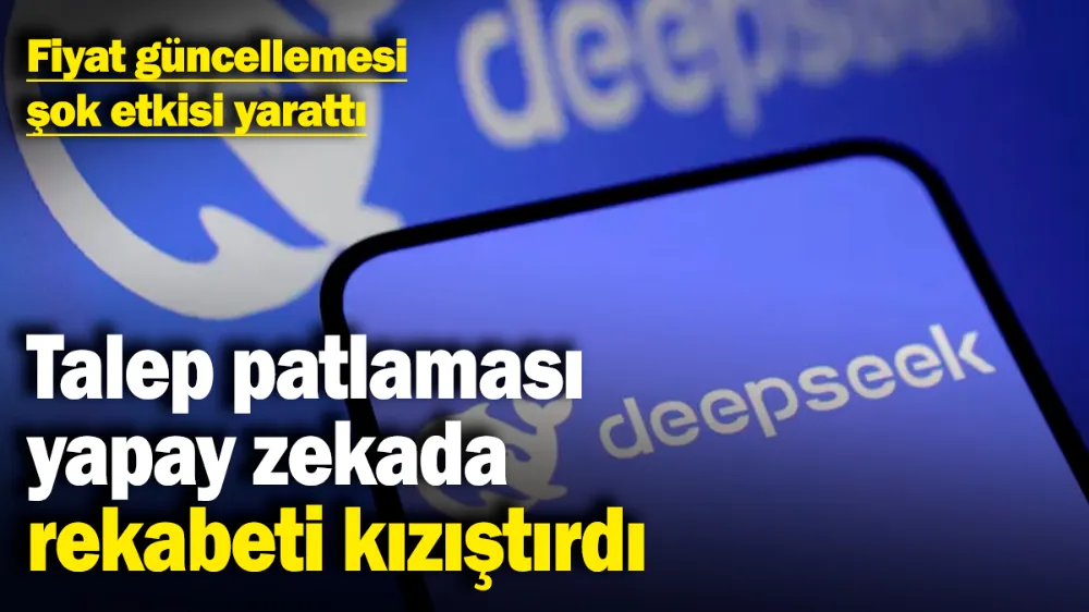DeepSeek’de talep patlaması yapay zekada rekabeti kızıştırdı! 