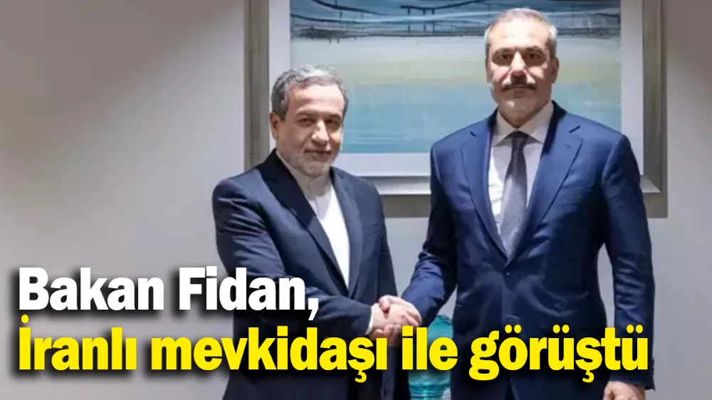 Bakan Fidan, İranlı mevkidaşı ile görüştü
