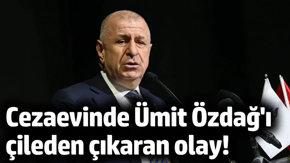 Cezaevinde Ümit Özdağ