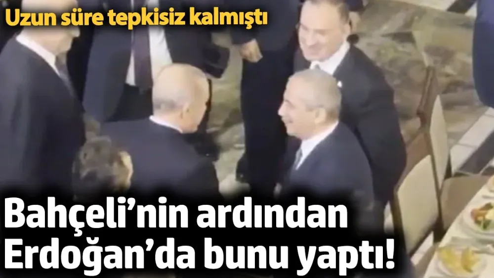 Bahçeli’nin ardından Erdoğan’da bunu yaptı! 