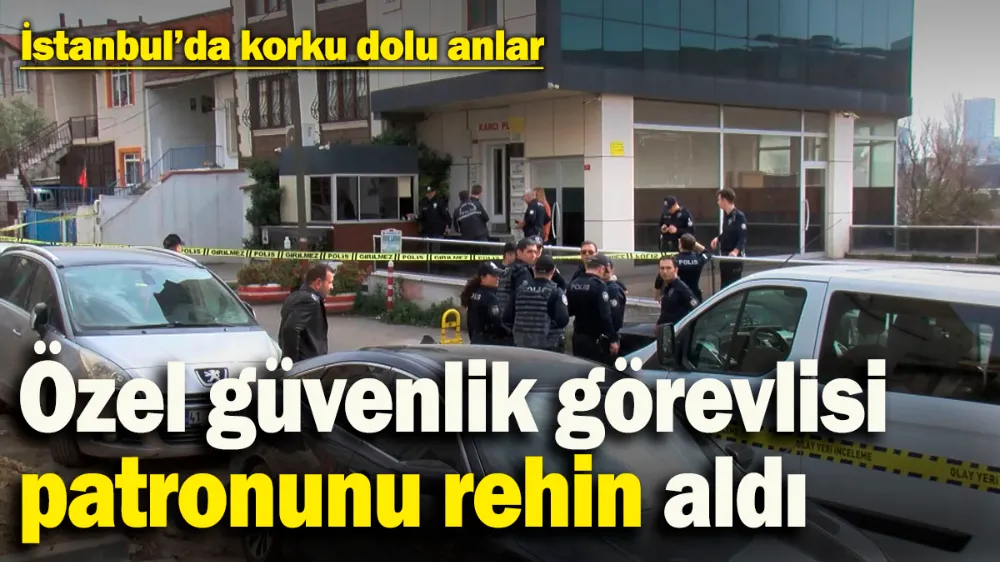 Özel güvenlik görevlisi, silahla patronunu rehin aldı!
