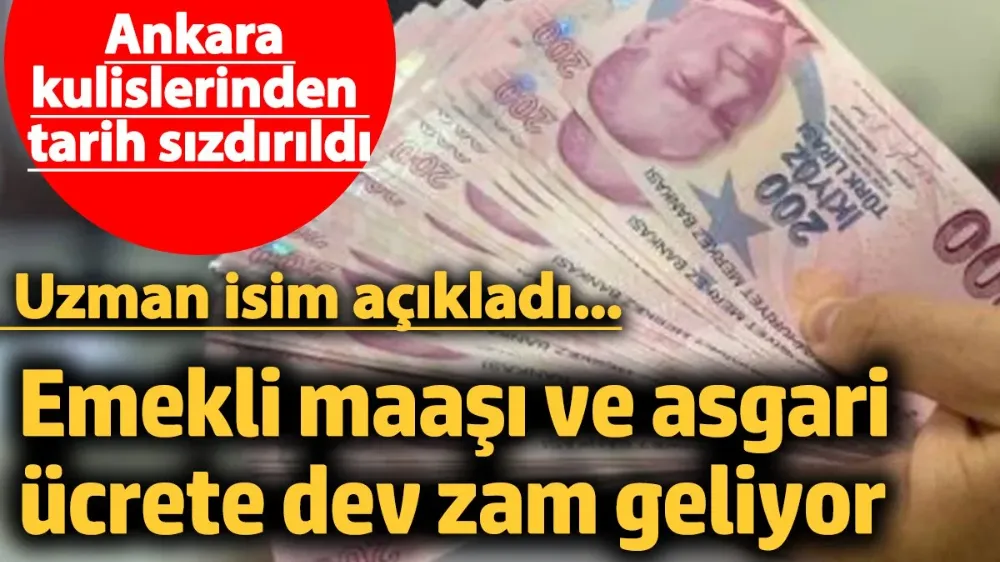 Emekli maaşına ve asgari ücrete dev zam geliyor...