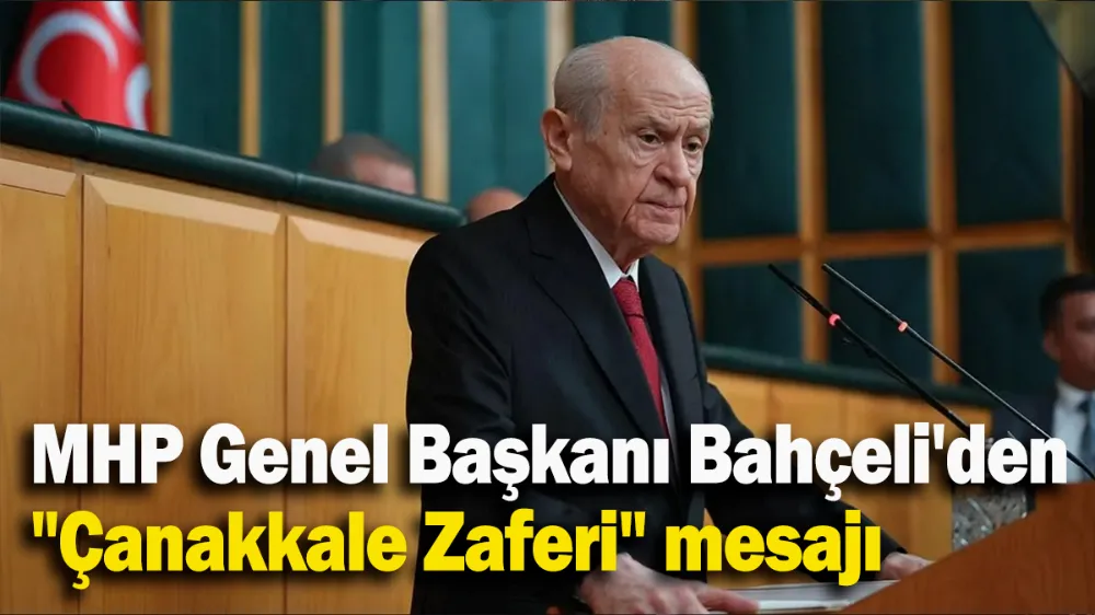 MHP Genel Başkanı Bahçeli
