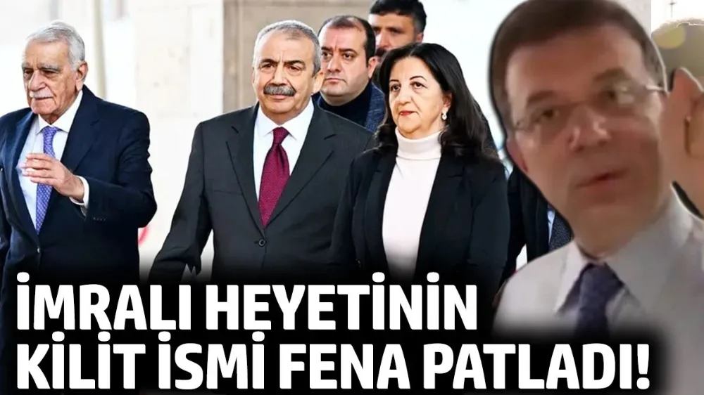 İmralı heyetinin kilit ismi İmamoğlu gözaltısına fena patladı!